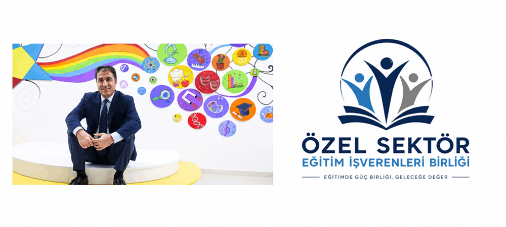 FİDOL OKULLARI KURUCUSU FAİK BİRGÜL’DEN, ÖZEL EĞİTİM KURUMLARINA “BİRLİK” ÇAĞRISI